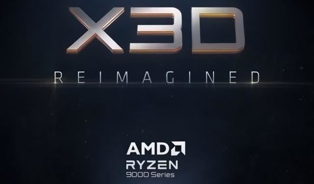 AMD1月发布锐龙99950X3D和锐龙99900X3D